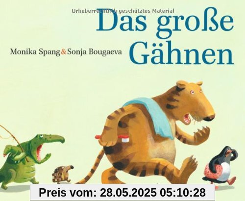 Das große Gähnen: Eine Zoo- und Gutenacht-Geschichte Das große Gähnen: Eine Zoo- und Gutenacht-Geschichte