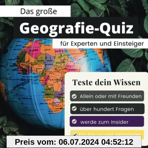 Das große Geografie-Quiz für Experten und Einsteiger: Teste dein Wissen. Die besten Fragen über die Hauptstädte der Welt. Das perfekte Geschenk zum Geburtstag und zu Weihnachten