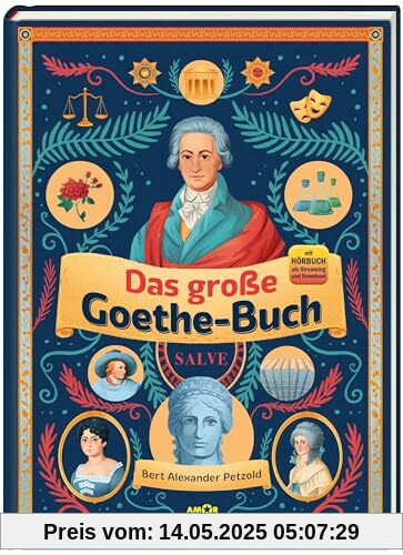 Das große Goethe-Buch · Ein Wissensabenteuer über Johann Wolfgang von Goethe inklusive Hörbuch-Streaming und MP3-Download: Inklusive Hörbuch-Streaming und MP3-Download. Goethe völlig neu entdecken!