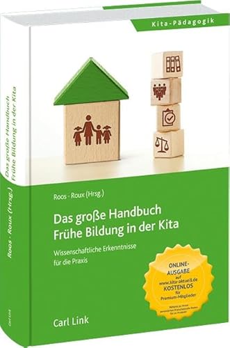 Das große Handbuch Pädagogik in der Kita: Wissenschaftliche Erkenntnisse für die Praxis