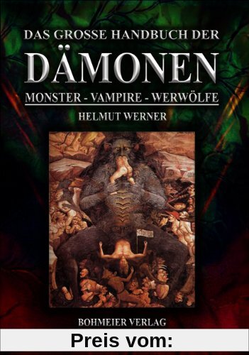 Das große Handbuch der Dämonen: Monster, Vampire, Werwölfe