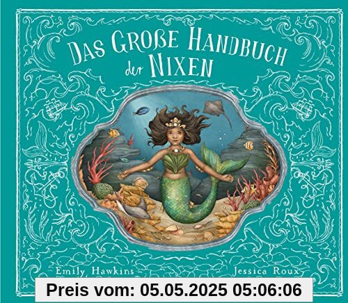 Das große Handbuch der Nixen und Wassermänner (Fantastische Handbücher, Band 3)
