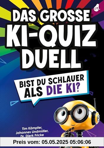 Das große KI-Quizduell: Bist du schlauer als die KI? | Das ultimative Rätselbuch für Erwachsene