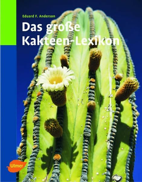 Das grosse Kakteen-Lexikon Das grosse Kakteen-Lexikon