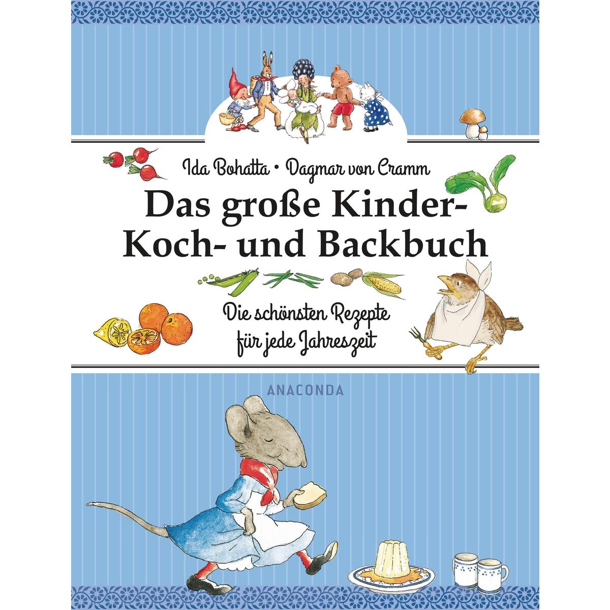 Das große Kinder-Koch- und Backbuch von Anaconda Verlag