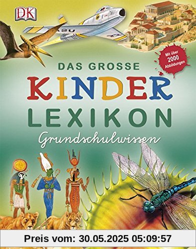 Das große Kinderlexikon Grundschulwissen