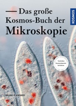 Das große Kosmos-Buch der Mikroskopie von Kosmos (Franckh-Kosmos)