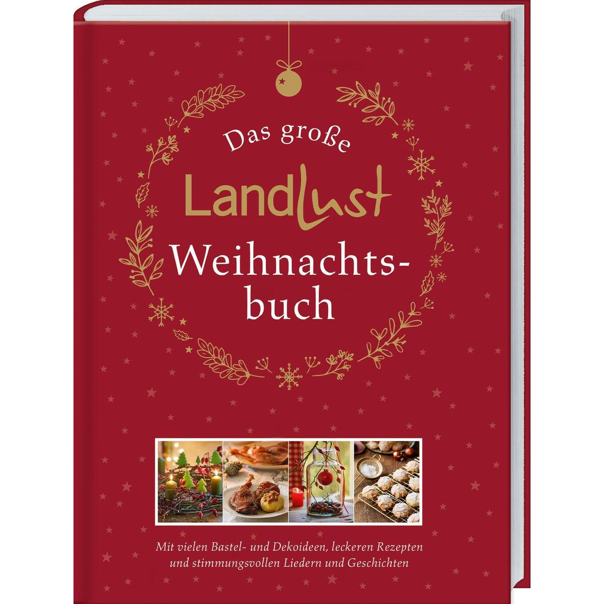 Das große Landlust-Weihnachtsbuch Das große Landlust-Weihnachtsbuch von Landwirtschaftsverlag