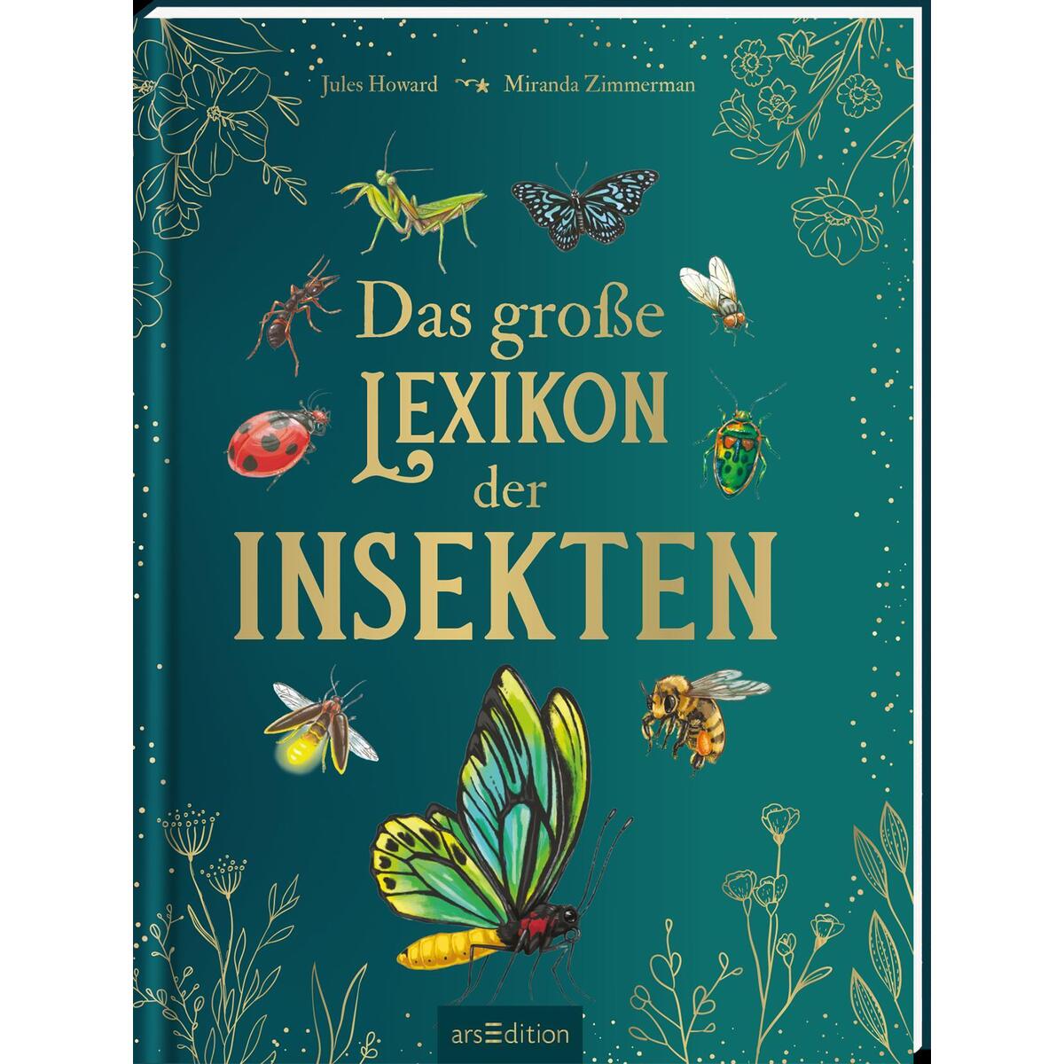 Das große Lexikon der Insekten Das große Lexikon der Insekten von Ars Edition GmbH