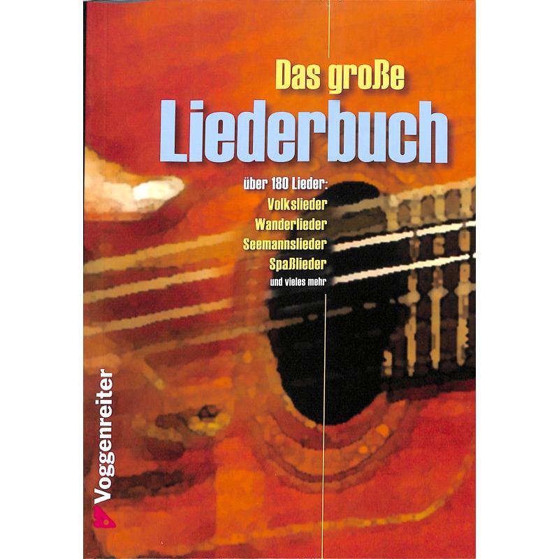 Das grosse Liederbuch Das grosse Liederbuch