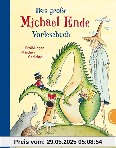 Das große Michael-Ende-Vorlesebuch Das große Michael-Ende-Vorlesebuch