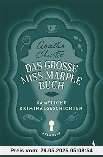 Das große Miss-Marple-Buch: Sämtliche Kriminalgeschichten