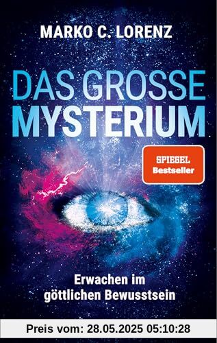 Das große Mysterium: Erwachen im göttlichen Bewusstsein