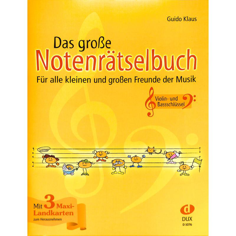 Das grosse Notenrätselbuch Das grosse Notenrätselbuch