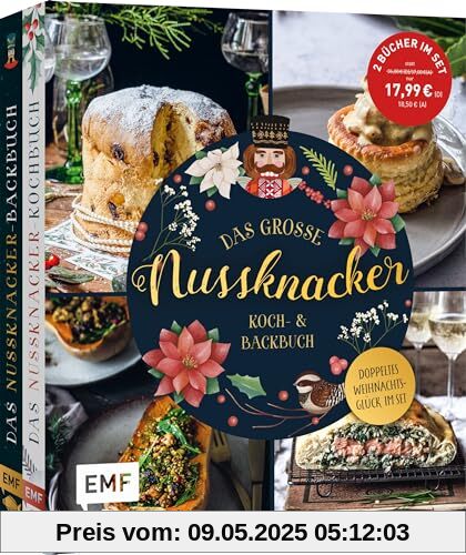 Das große Nussknacker Koch- und Backbuch – Doppeltes Weihnachtsglück im Set: Märchenhafte Weihnachts-Rezepte und Adventsgeschichten zum Träumen und Genießen