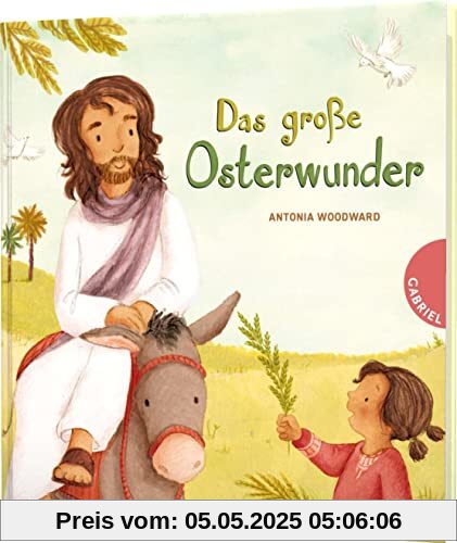 Das große Osterwunder: Mini-Bilderbuch über die Ostergeschichte für Kinder ab 3