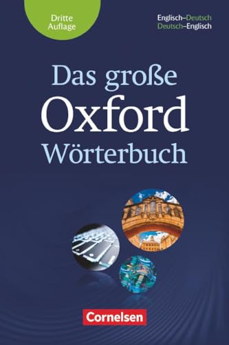 Das große Oxford Wörterbuch - Third Edition - B1-C1: Wörterbuch mit beigelegtem Exam Trainer - Englisch-Deutsch/Deutsch-Englisch