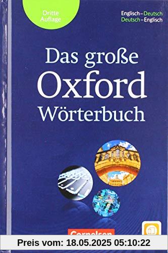 Das große Oxford Wörterbuch - Third Edition: Wörterbuch mit beigelegtem Exam Trainer und App: Englisch-Deutsch/Deutsch-Englisch - Mit Aktivierungscode für 2 Jahre WtB-App (Das Grosse Oxford Woerter)