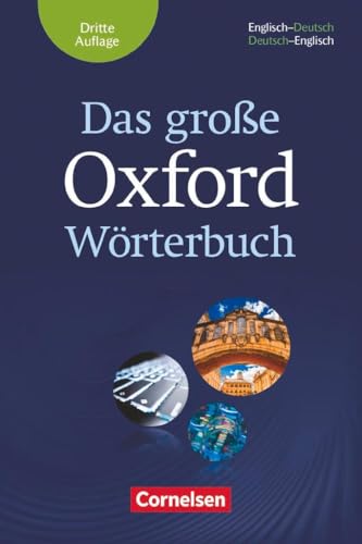 Das große Oxford Wörterbuch - Third Edition - B1-C1: Wörterbuch mit beigelegtem Exam Trainer - Englisch-Deutsch/Deutsch-Englisch