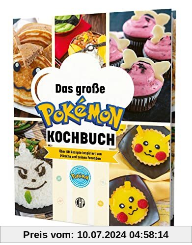 Das große Pokémon-Kochbuch: Über 50 Rezepte inspiriert von Pikachu und vielen weiteren Pokémon
