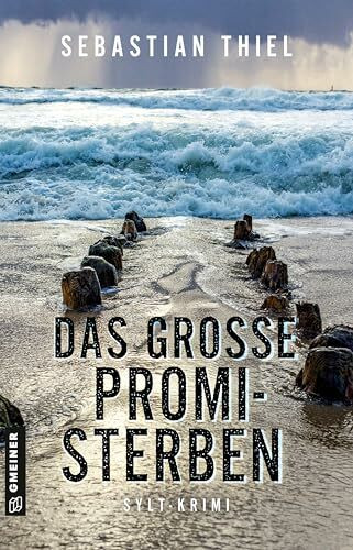 Das große Promi-Sterben: Kriminalroman (Oberkommissarin Lene Cornelsen)
