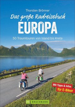 Das große Radreisebuch Europa von Bruckmann