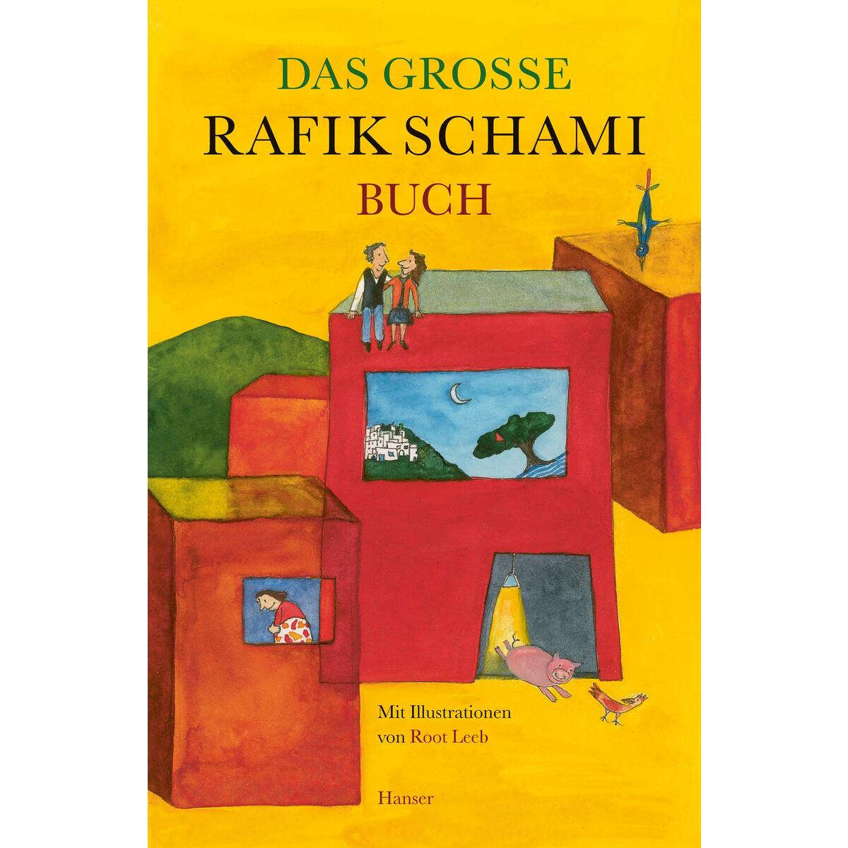 Das große Rafik Schami-Buch von Carl Hanser Verlag
