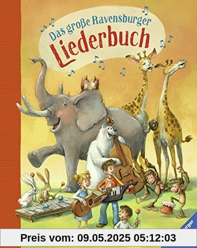 Das große Ravensburger Liederbuch