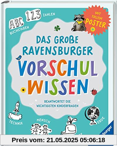 Das große Ravensburger Vorschulwissen beantwortet Kinderfragen zu unterschiedlichsten Themen kompetent, altersgerecht und verständlich