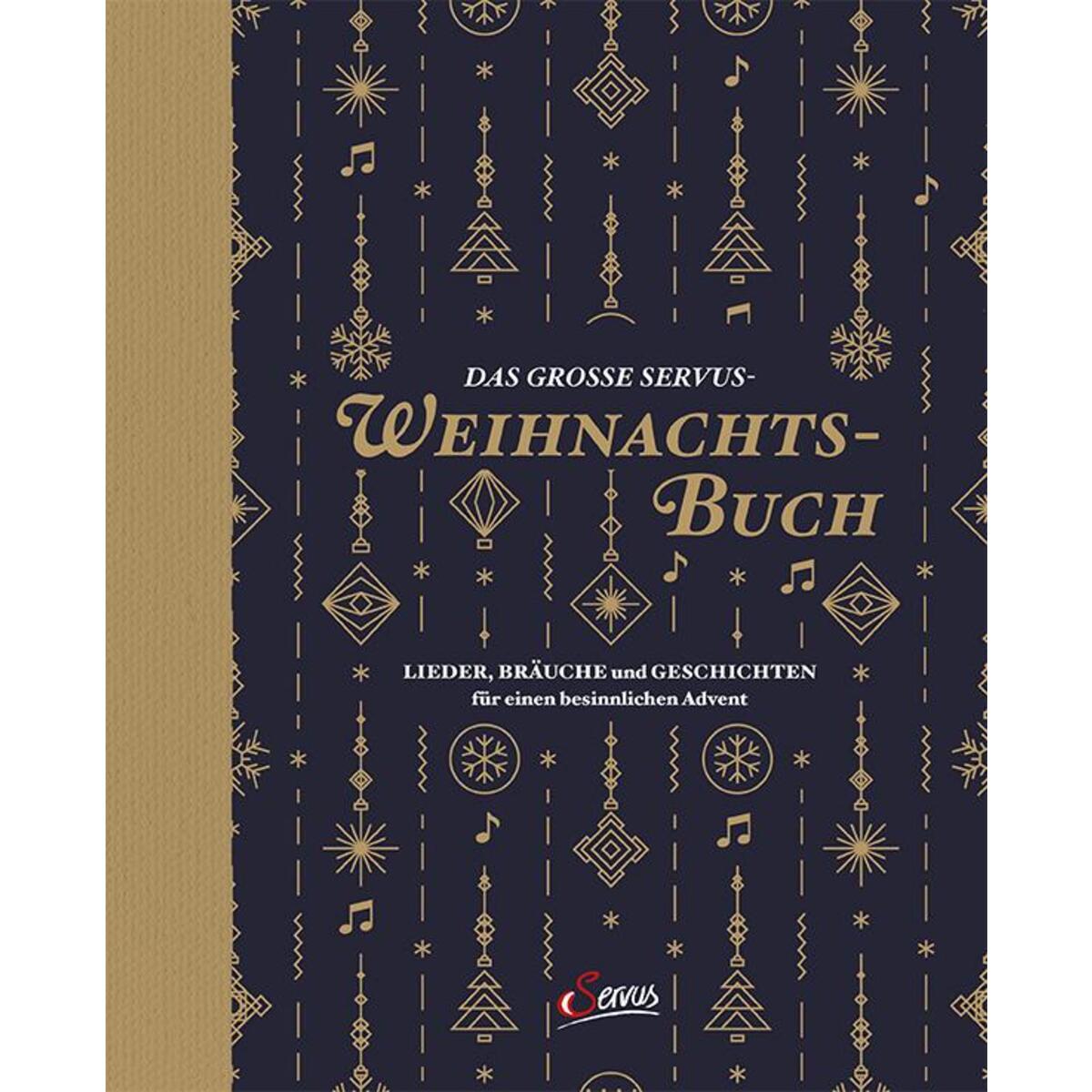 Das große Servus-Weihnachtsbuch Das große Servus-Weihnachtsbuch von Servus