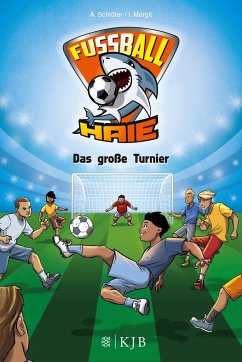 Das große Turnier / Fußball-Haie Bd.2 von FISCHER Taschenbuch