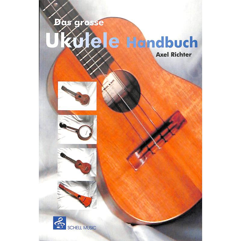 Das grosse Ukulele Handbuch