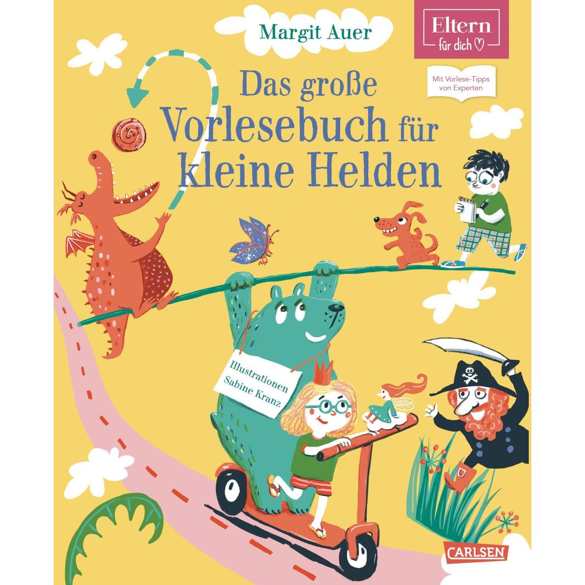 Das große Vorlesebuch für kleine Helden (ELTERN-Vorlesebuch) von Carlsen Verlag GmbH