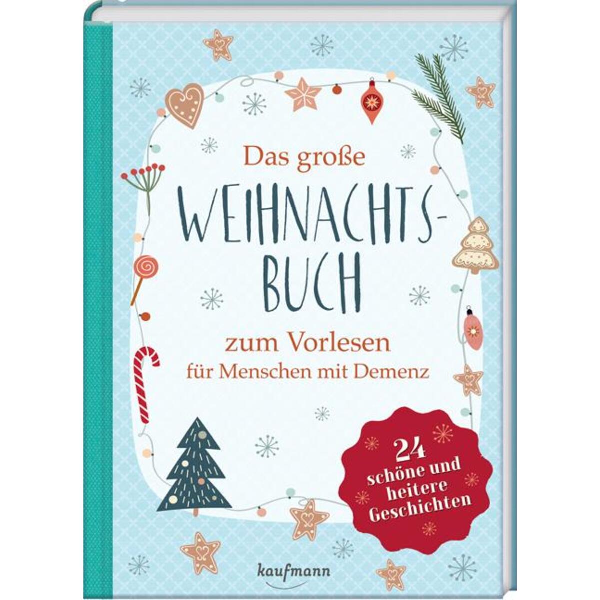 Das große Weihnachtsbuch Das große Weihnachtsbuch von Kaufmann Ernst Vlg GmbH