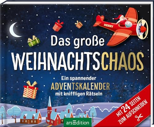 Das große Weihnachtschaos. Adventskalender: Ein spannender Adventskalender mit kniffligen Rätseln | Unterhaltsame Adventsgeschichte für die ganze Familie von Ars Edition