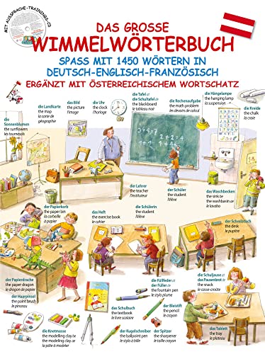 Das große Wimmelwörterbuch: Spaß mit 1450 Wörtern in Deutsch-Englisch-Französisch, ergänzt mit österreichischem Wortschatz Das große Wimmelwörterbuch: Spaß mit 1450 Wörtern in Deutsch-Englisch-Französisch, ergänzt mit österreichischem Wortschatz
