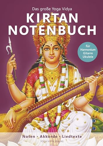 Das große Yoga Vidya Kirtan-Notenbuch Das große Yoga Vidya Kirtan-Notenbuch von Yoga Vidya