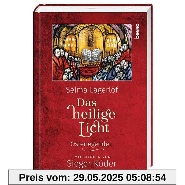 Das heilige Licht: Osterlegenden. Mit Bildern von Sieger Köder Das heilige Licht: Osterlegenden. Mit Bildern von Sieger Köder