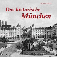 Das historische München von Imhof, Petersberg