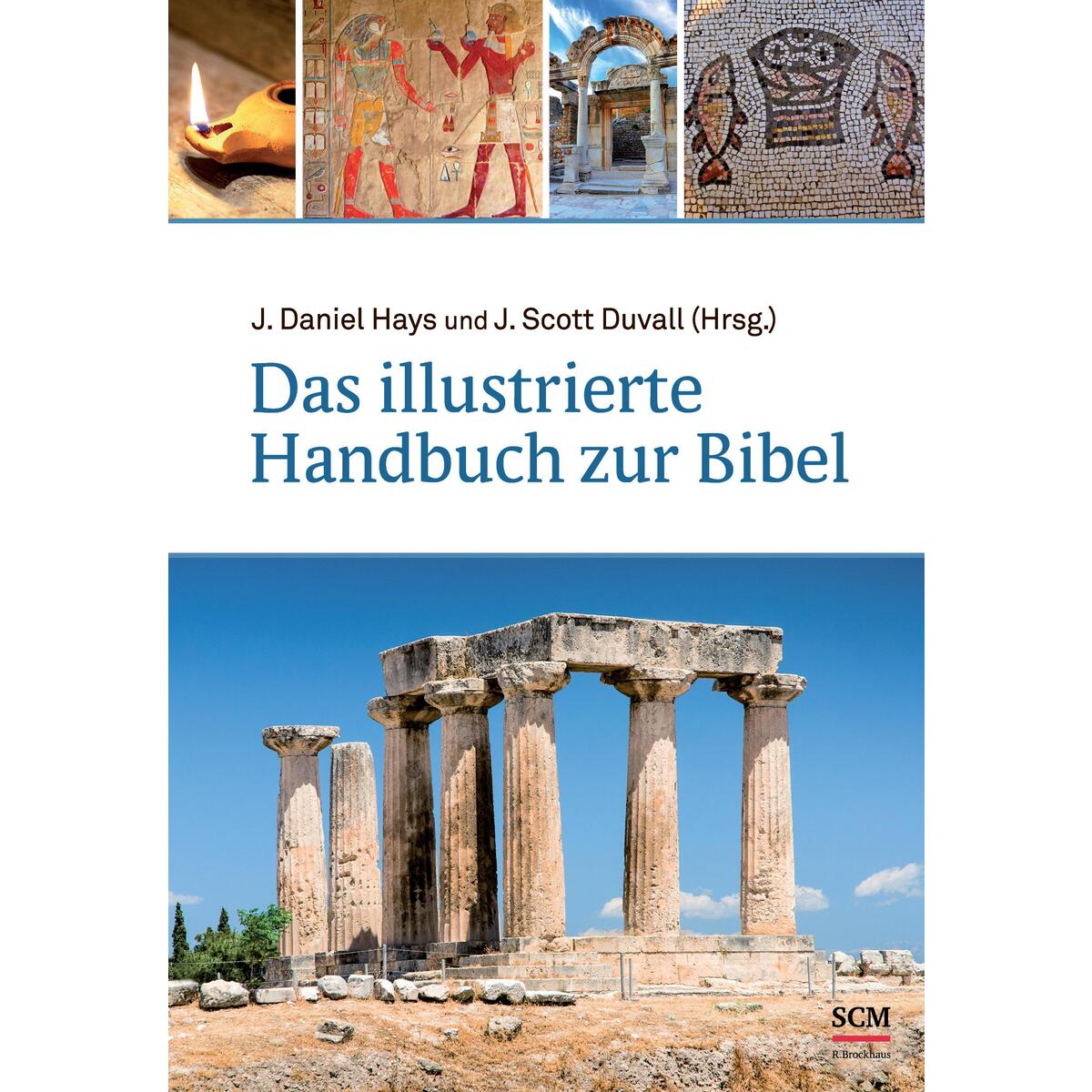 Das illustrierte Handbuch der Bibel von SCM R. Brockhaus