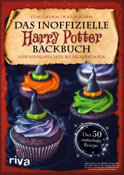 Das inoffizielle Harry-Potter-Backbuch von Riva / riva Verlag