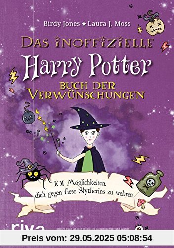 Das inoffizielle Harry-Potter-Buch der Verwünschungen: 101 Möglichkeiten, dich gegen fiese Slytherins zu wehren