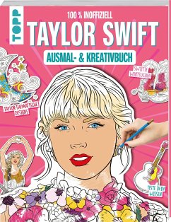 Das inoffizielle Taylor Swift Ausmal- und Kreativbuch von Frech