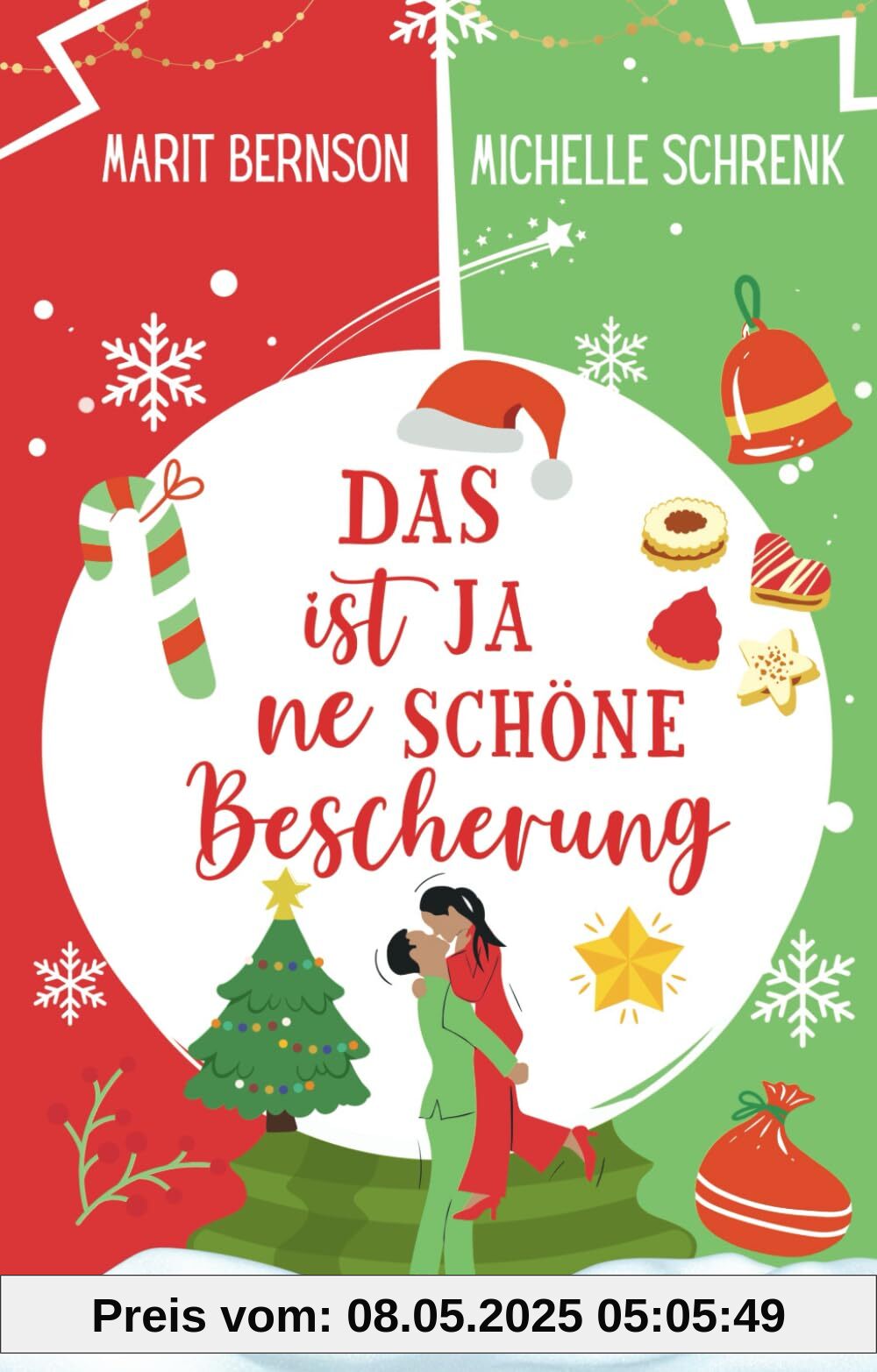 Das ist ja ne schöne Bescherung (Herzhaft verliebt, Band 3)