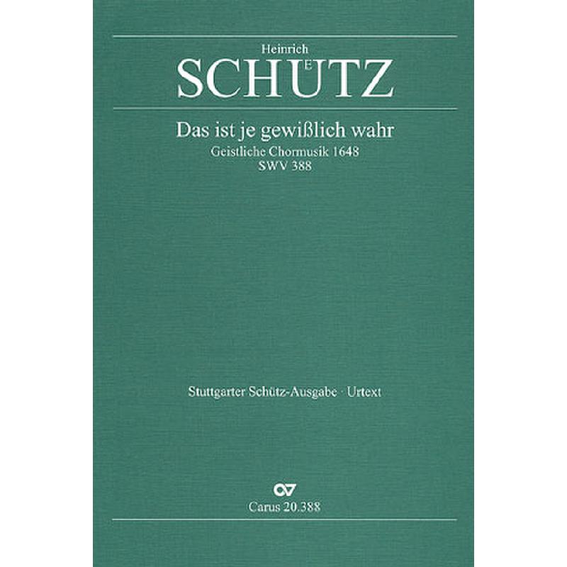 Das ist je gewisslich wahr SWV 388