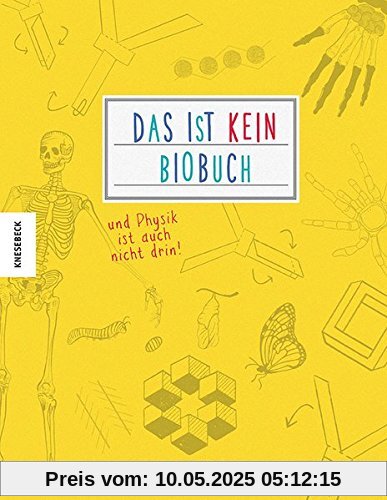 Das ist kein Biobuch - und Physik ist auch nicht drin!