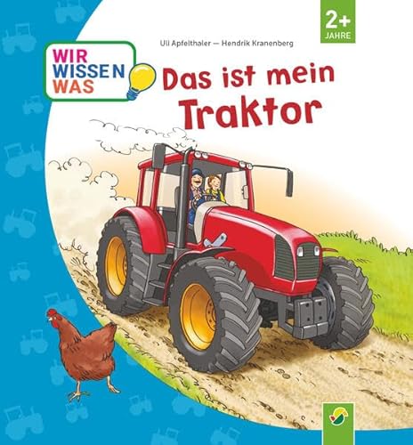 Das ist mein Traktor: (Erklär mir die Welt)