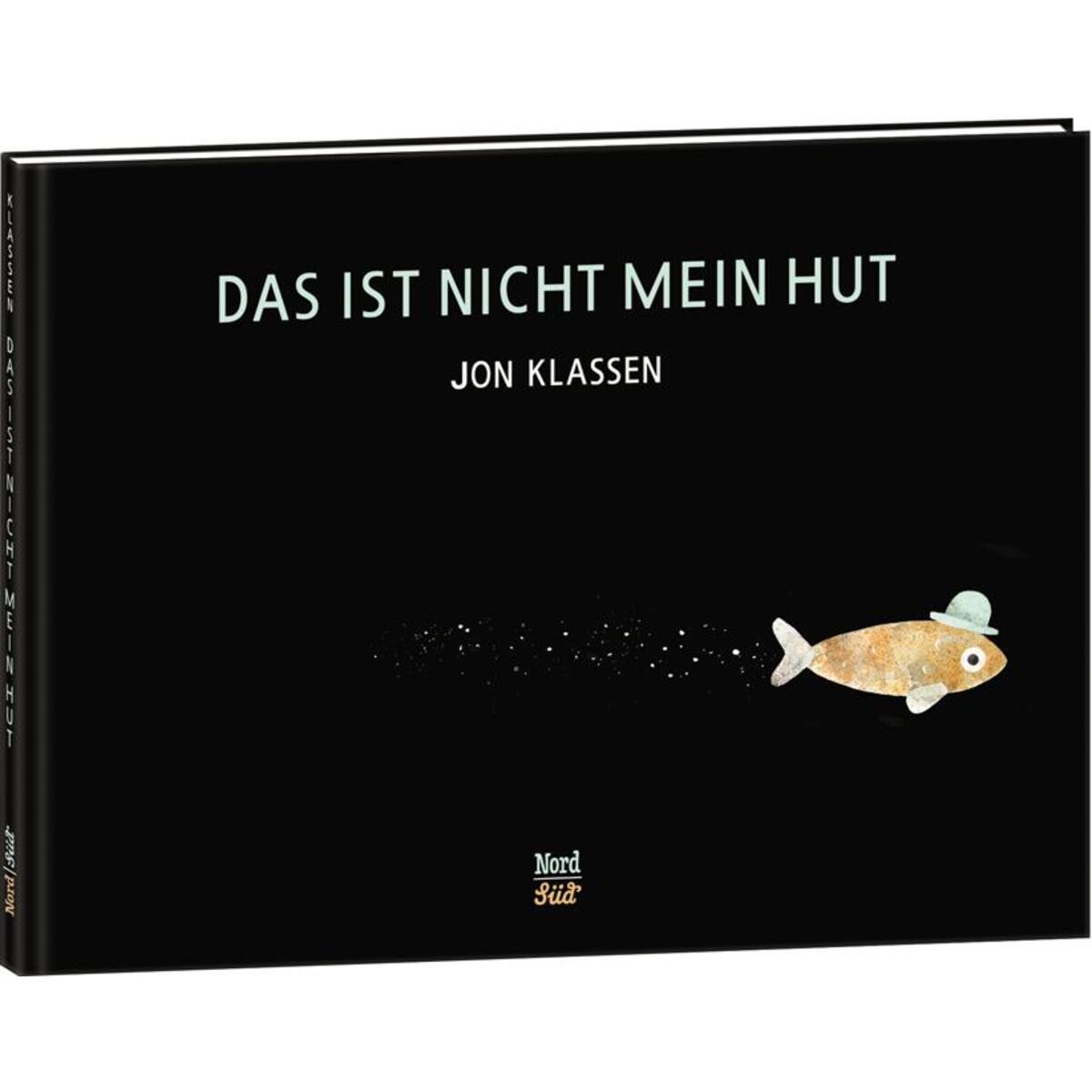Das ist nicht mein Hut von NordSüd Verlag AG