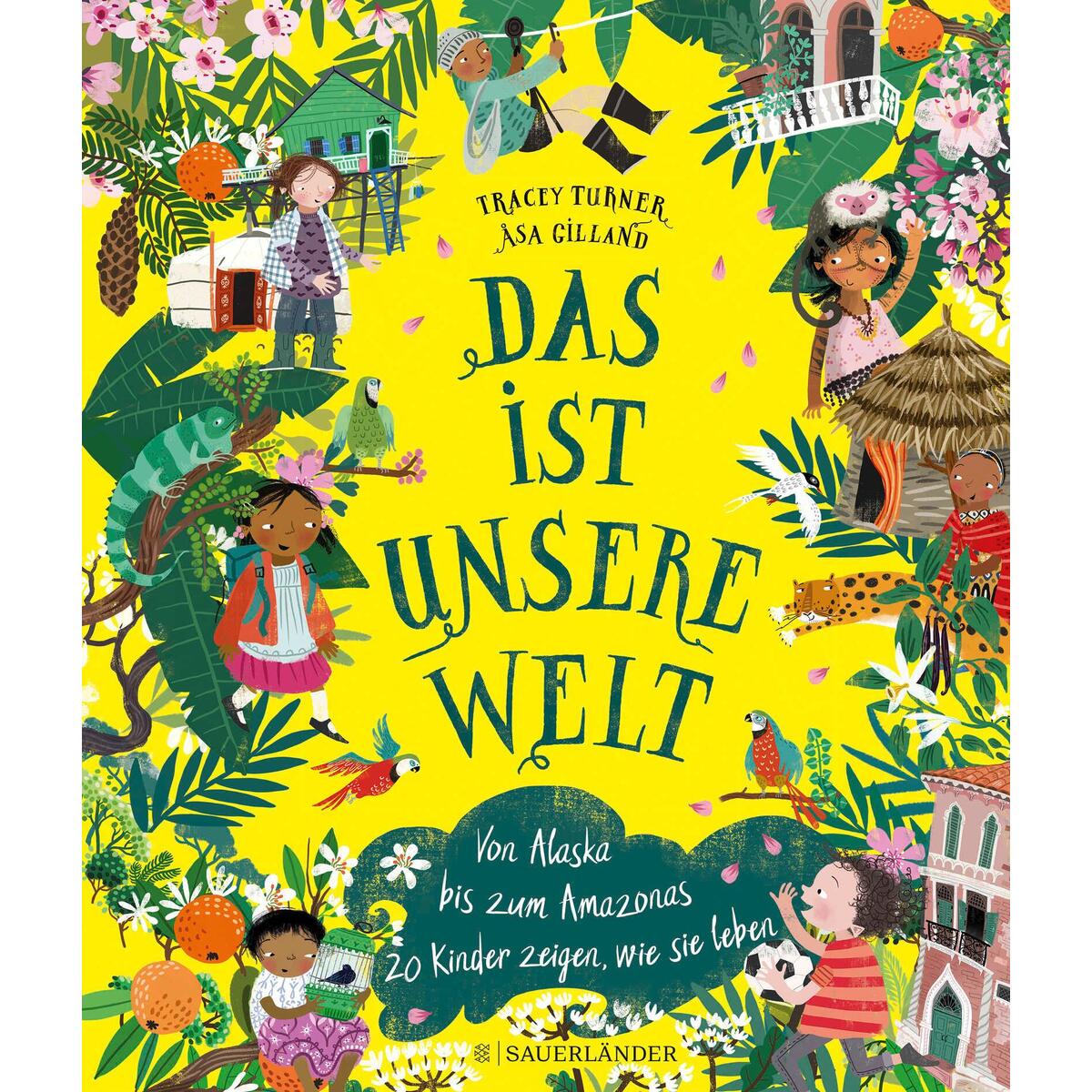 Das ist unsere Welt von FISCHER Sauerländer