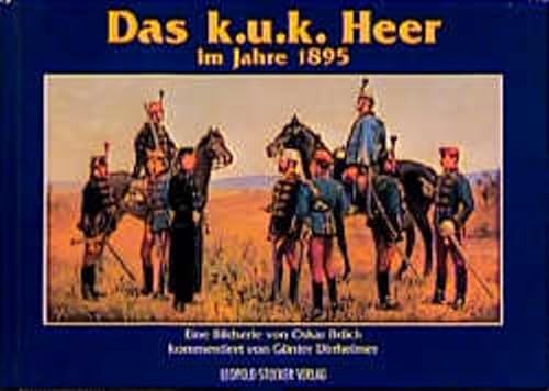 Das k.u.k. Heer im Jahre 1895 von ARES Verlag